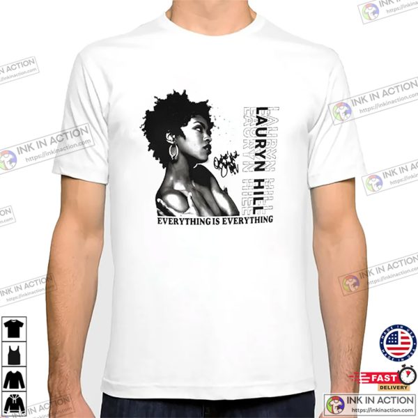 Everything Is Everything Lauryn Hill Signature T-shirt