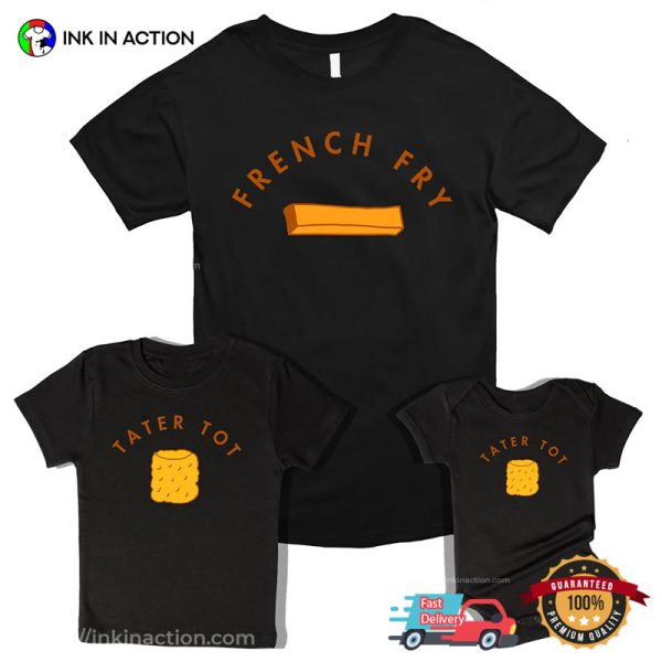 French Fry And Tater Tot Funny Fastfood Matching T-shirt