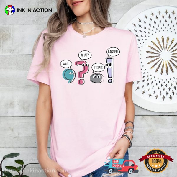 Funny Grammar Teacher Punctuation English Shirt