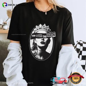 God Save The Queen Comfort Colors T-shirt, Taylor Swift Merch