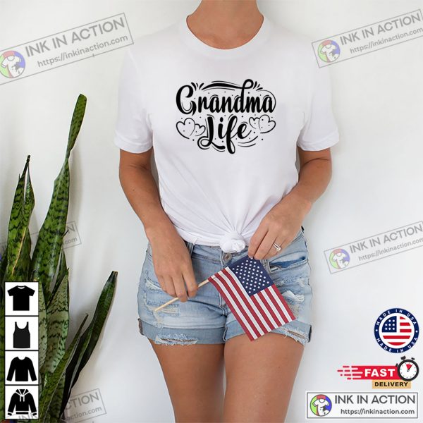 Grandma Life Shirt, Happy Grandma Day