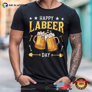 Happy Labeer Day Funny celebrate labor day 2024 T shirt 1