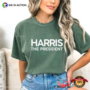 Harris The President Comfort Colors Shirt, Kamala Harris 2024 Merch 4