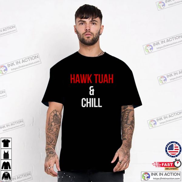 Hawk Tuah & Chill Basic T-shirt