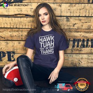 Hawk Tuah Spit On That Thang Funny Meme T shirt 1