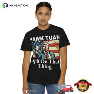 Hawk Tuah Spit On That Thing Trump 2024 T-Shirt