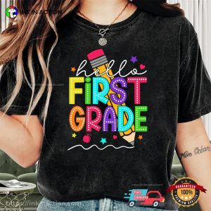 Hello First Grade 1st Day of School Back To School Tee 2