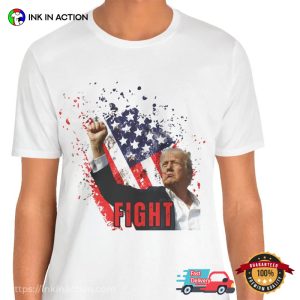 I Stand With Trump, Donald Trump Fight T-Shirt