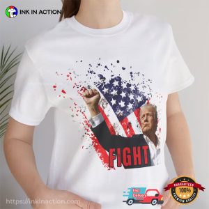 I Stand With Trump, Donald Trump Fight T-Shirt