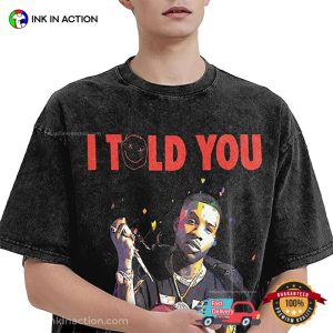 I Told You Tory Lanez Album Graphic Comfort Colors T-shirt