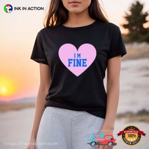 I’m Fine Love Halsey T-shirt
