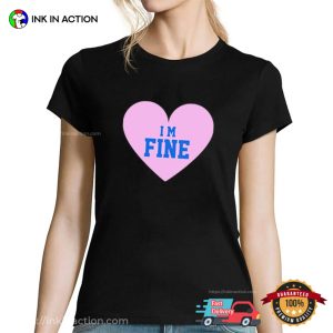 I’m Fine Love Halsey T-shirt