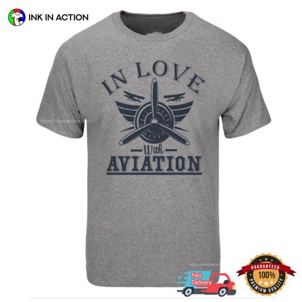 In Love With Aviation T-Shirt