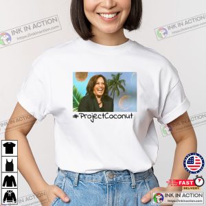 Kamala Harris laughing ProjectCoconut Funny T-shirt3