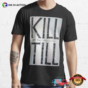 Kill Till Rammstein Unisex T shirt 4