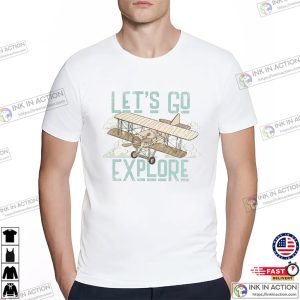 Let's Go Explore Retro Airplane Adventure T shirt