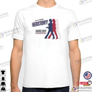 Let’s Make Herstory Harris 2024 Campaign T-shirt