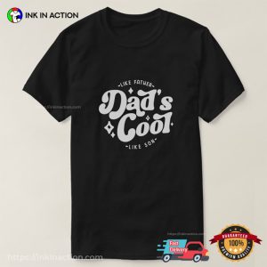 Like Father Like Son Funny Dad's Cool Matching T-shirt