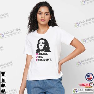 Madam Vice President, Kamala Harris T-shirt