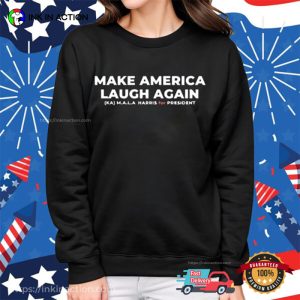 Make America Laugh Again KAMALA Harris For President Shirt