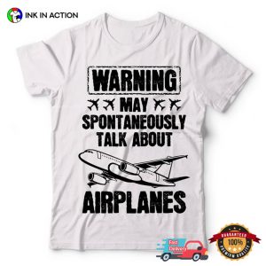 May Spontaneously Talk About Airplanes Retro Aviation T-shirt