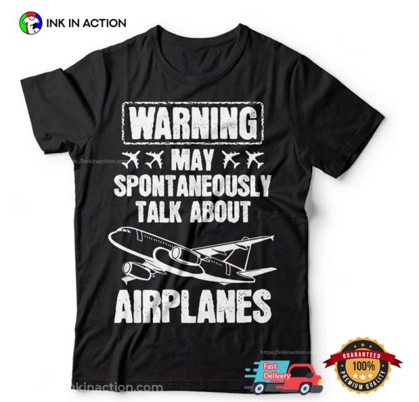 May Spontaneously Talk About Airplanes Retro Aviation T-shirt