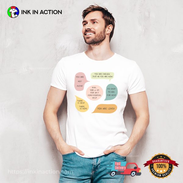 Mental Health Awareness Suicide Prevention Motivative Quotes T-shirt