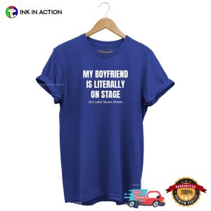 My Boyfriend Shawn Mendes Funny T shirt 2