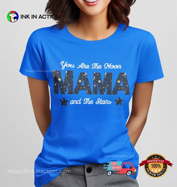 National Moon Day Moon And The Stars Mama Shirt