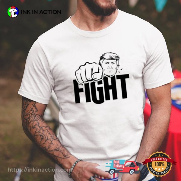 Official Donald Trump Fight Fanart T-shirt