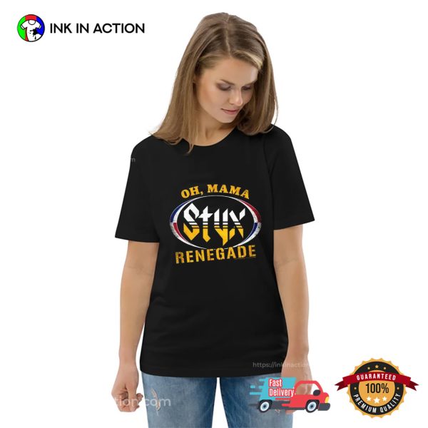 Oh, Mama Styx Renegade Rock Band T-shirt