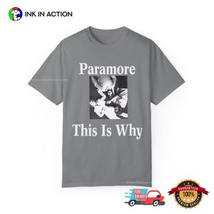 Paramore This Is Why Concert Tour Comfort Colors Shirt 5