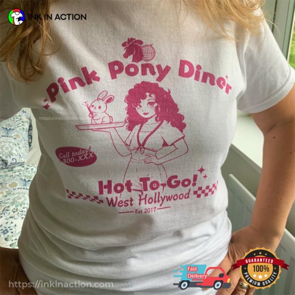 Pink Pony Diner Hot To Go West Hollywood T-shirs