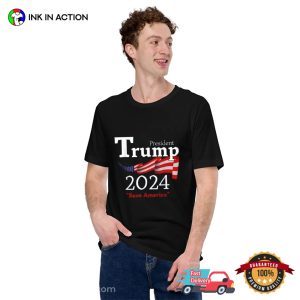 President Trump 2024 Save America Graphic T shirt 2