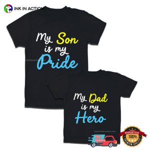 Pride And Hero Dad And Son Matching T shirt 2