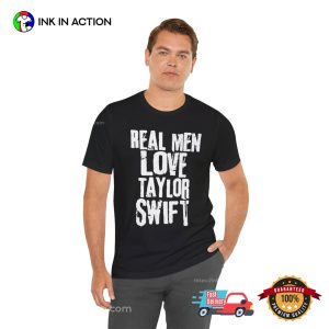 Real Men Love taylor swift graphic tee 1