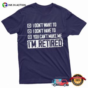 Retirement Dad Funny Announcement Tee 1