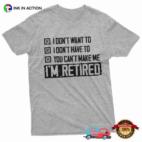 Retirement Dad Funny Announcement Tee