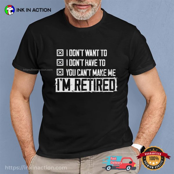 Retirement Dad Funny Announcement Tee