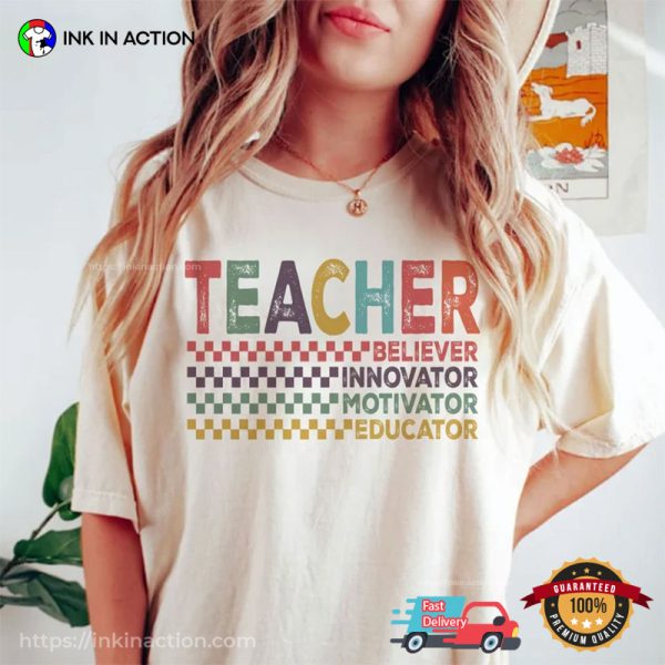 Retro Teacher Believer Innovator Motivator Educator Shirt