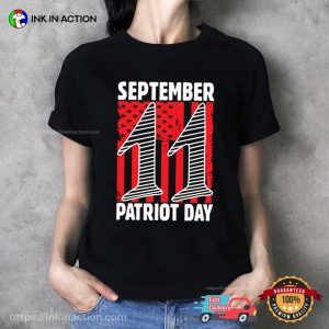 September 11 Memorial Patriot Day T shirt 1