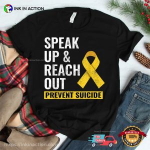 Speak Up & Reach Out Prevent suicide awareness Yellow Ribbon T shirt 1