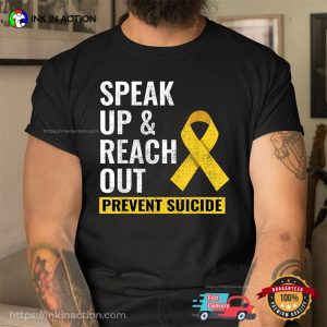 Speak Up & Reach Out Prevent suicide awareness Yellow Ribbon T shirt 3