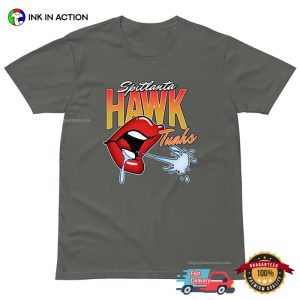 Spitlanta Hawk Tuan Funny Trending T shirt 3