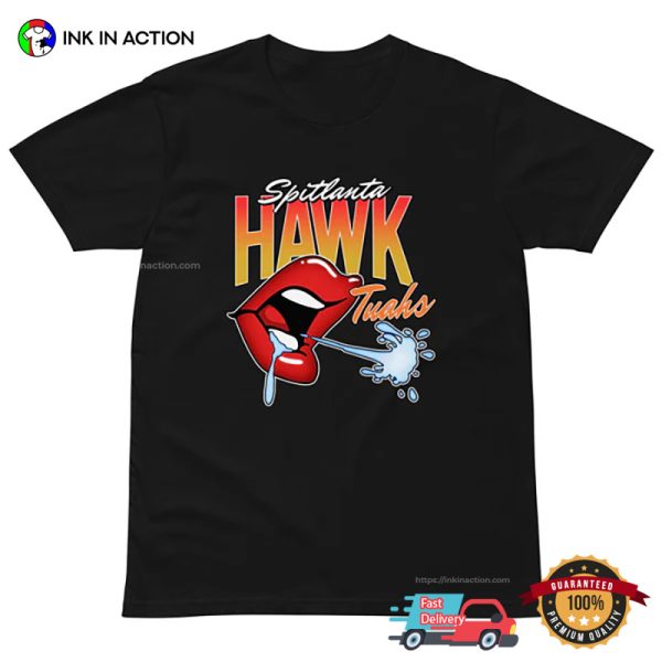 Spitlanta Hawk Tuan Funny Trending T-shirt