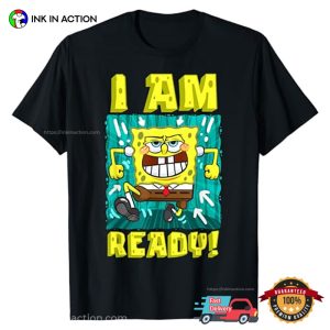 SpongeBob I Am Ready Funny SpongeBob SquarePants Running and Ready Tee 1