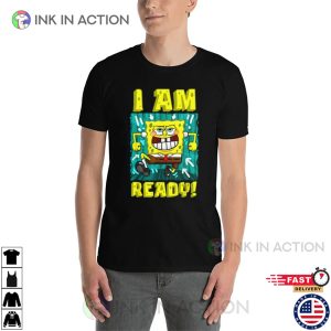 SpongeBob I Am Ready Funny SpongeBob SquarePants Running and Ready Tee 3