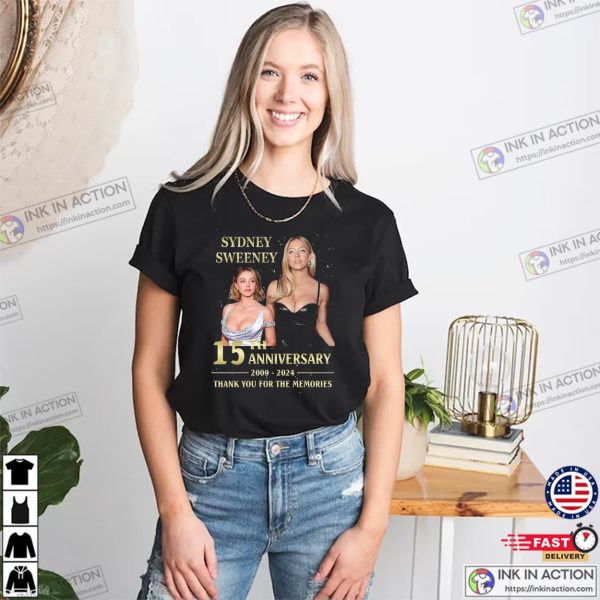 Sydney Sweeney 15th Anniversary Celebration Fan T-shirt