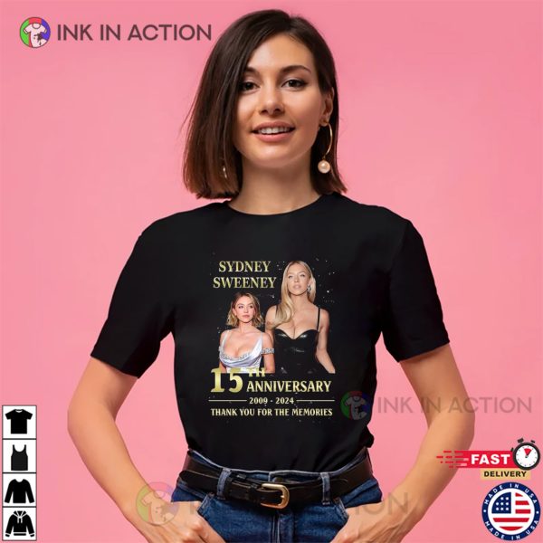 Sydney Sweeney 15th Anniversary Celebration Fan T-shirt