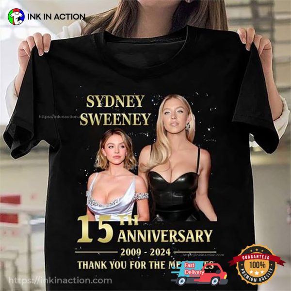 Sydney Sweeney 15th Anniversary Celebration Fan T-shirt